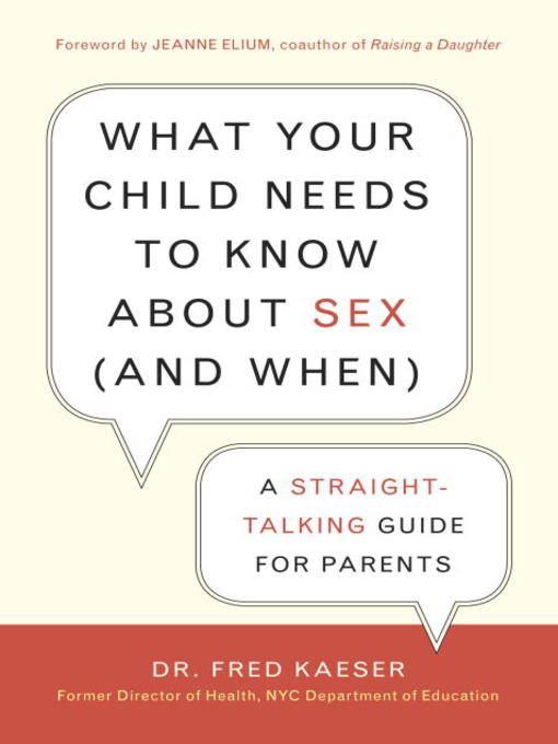 Title details for What Your Child Needs to Know About Sex by Dr. Fred Kaeser - Available